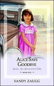Alice An Adventist Girl Book 1
