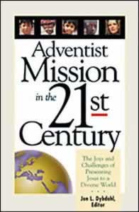 Adventist Mission in the Twenty-first Century