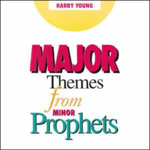 Major Themes From Minor Prophets