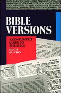Bible Versions: A Consumers Guide to the Bible