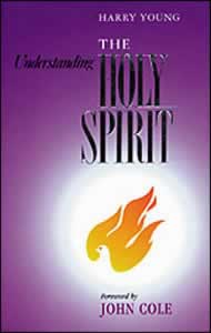 Understanding the Holy Spirit