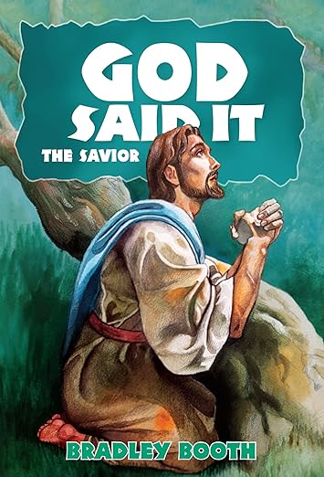 God Said It: The Savior (Book 14 In Series)