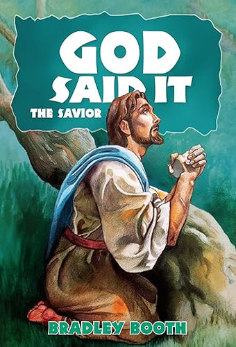 God Said It: The Savior (Book 14 in Series)