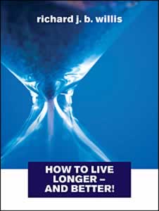 How To Live Longer And Better