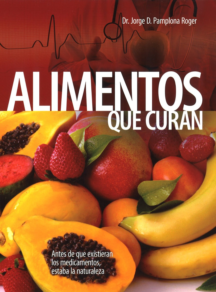 Alimentos que curan (Español)