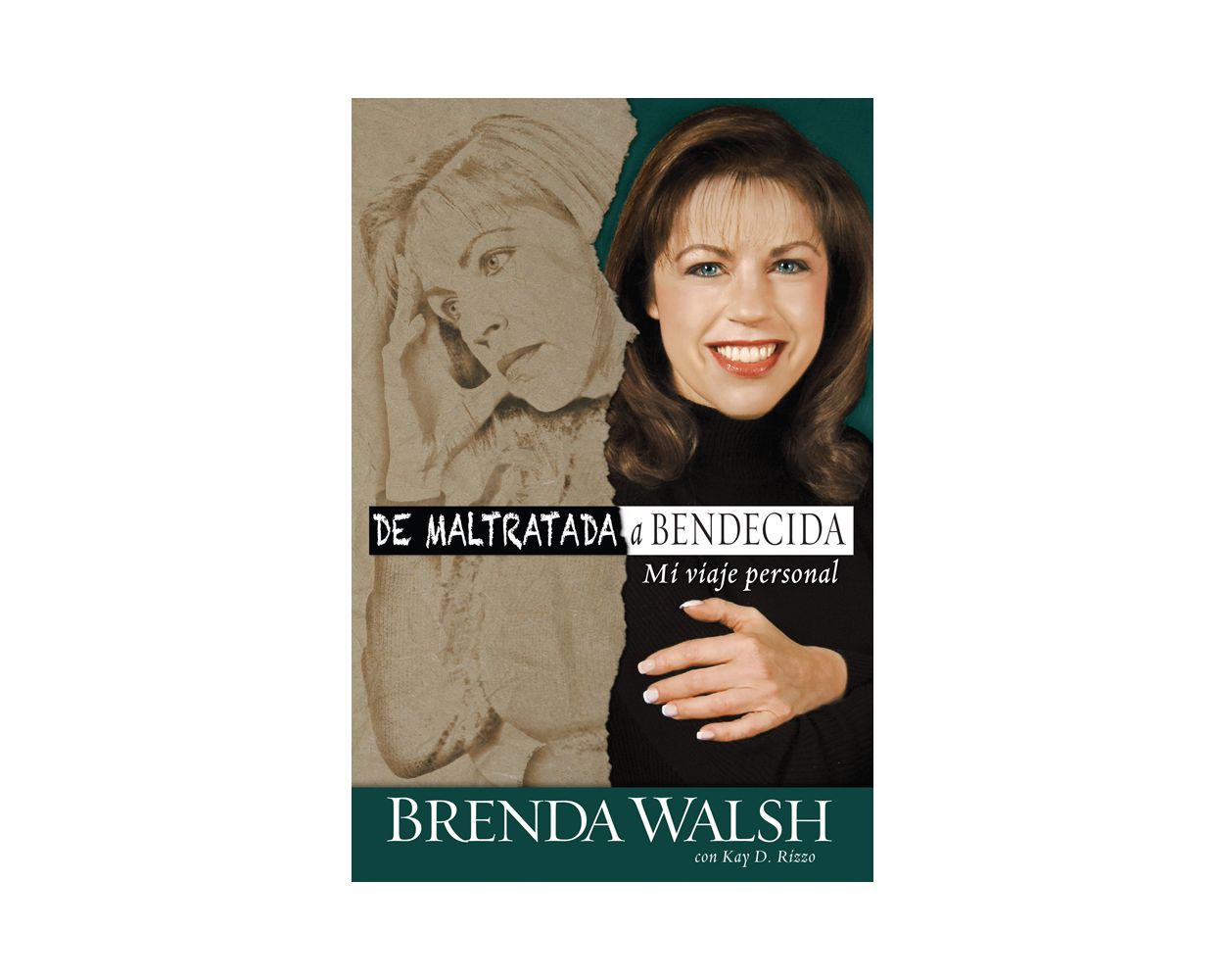 De Maltratada A Bendecida