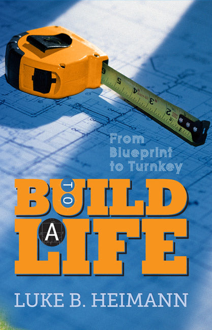 To Build A Life