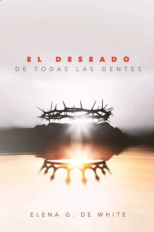 El Deseado de Todas las Gentes (Español)