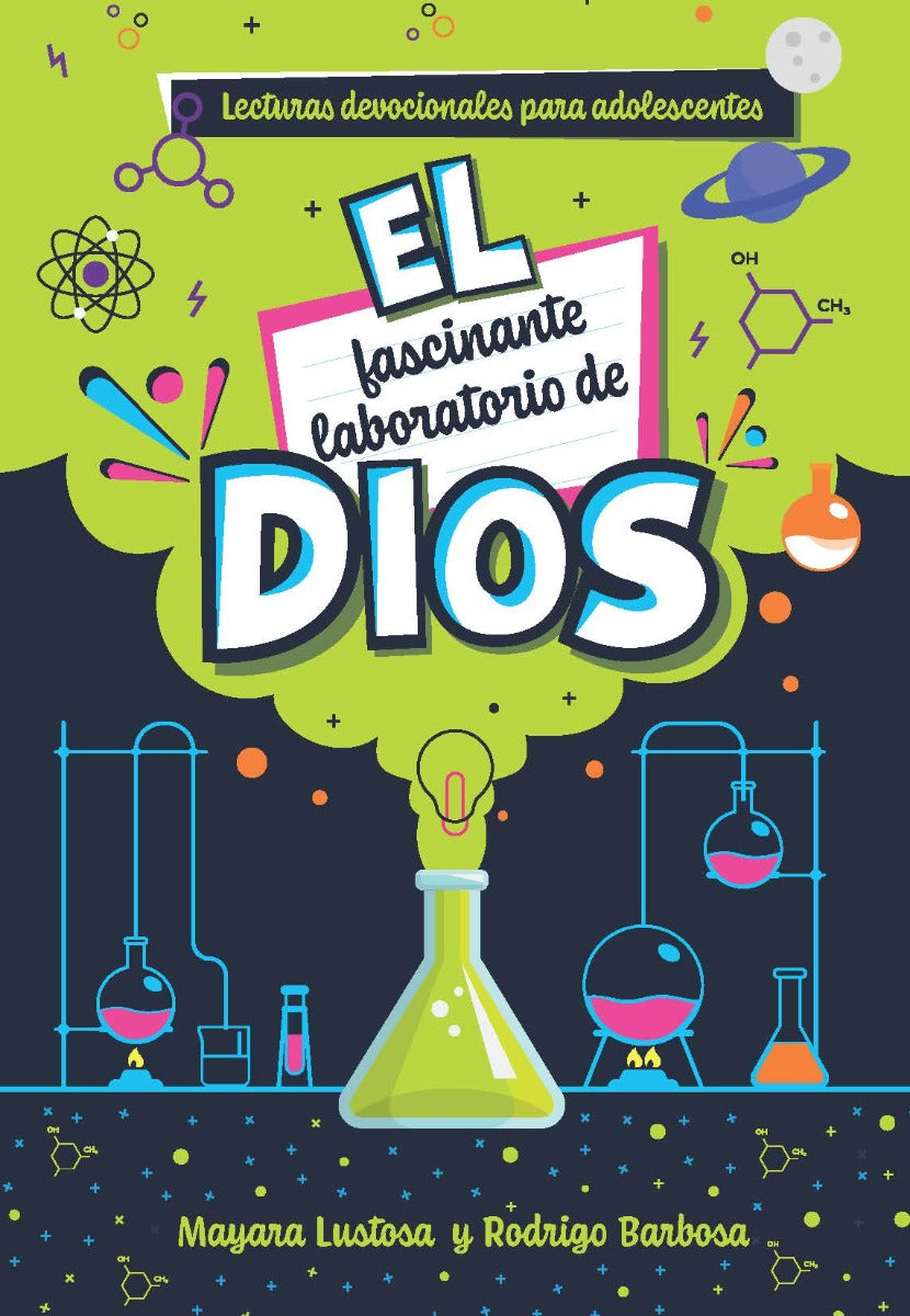 El fascinante laboratorio de Dios (2024 Lecturas Devocionales para Adolescentes - Español)