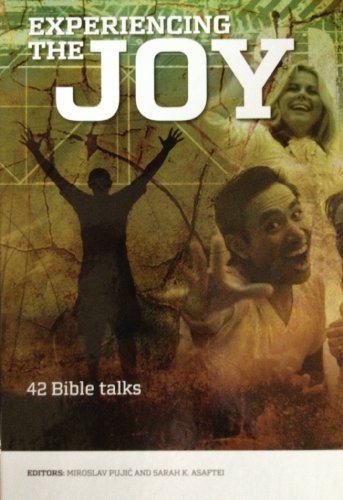 Experiencing the Joy: 42 Bible Talks