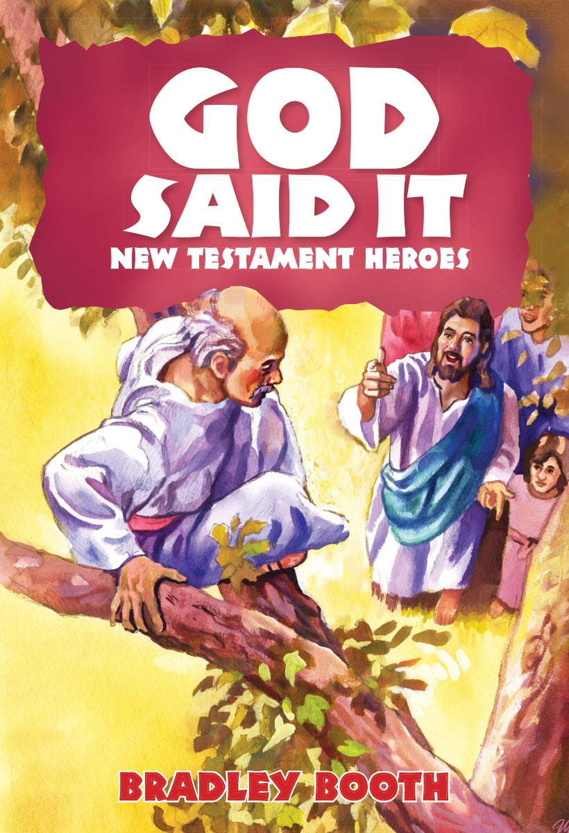 God Said It: New Testament Heroes (Book 8 in Series)
