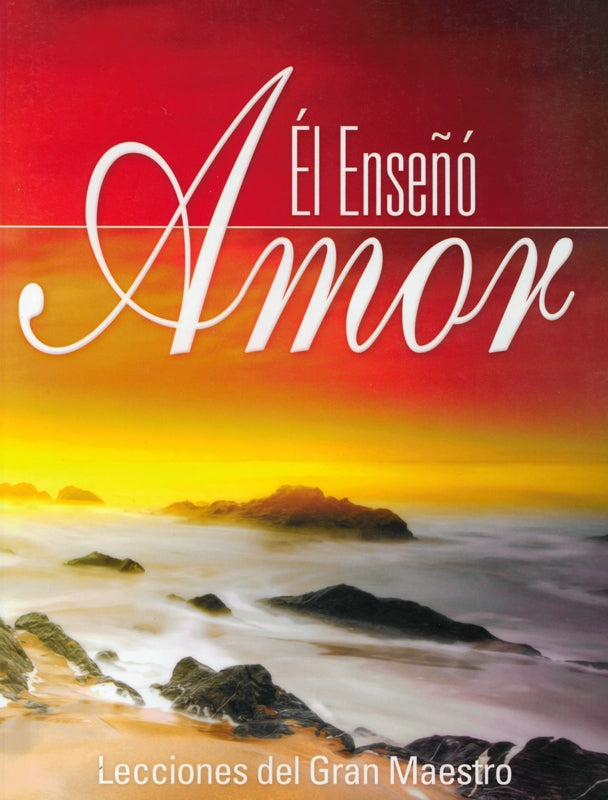 Él Enseñó Amor (Español)