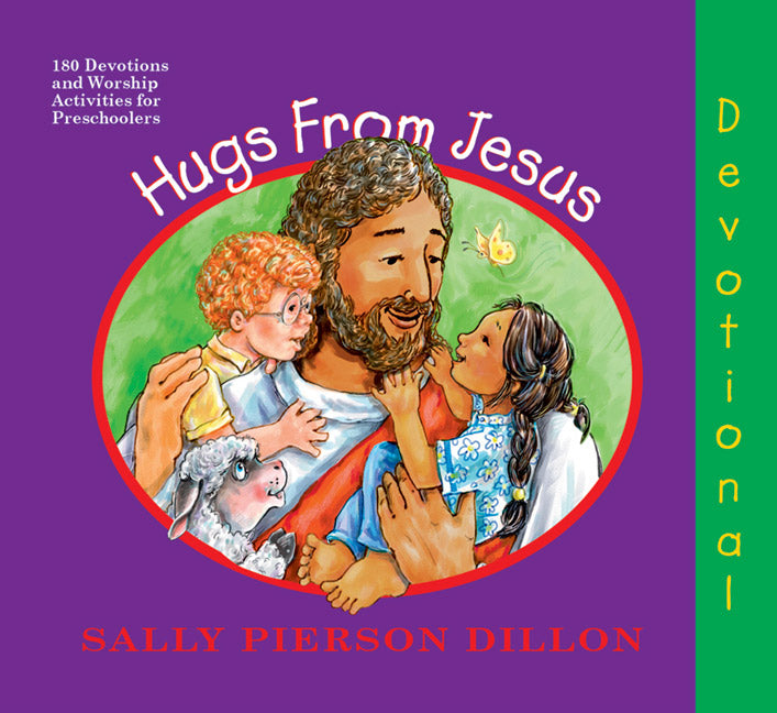Hugs From Jesus (Preschool Devotional)
