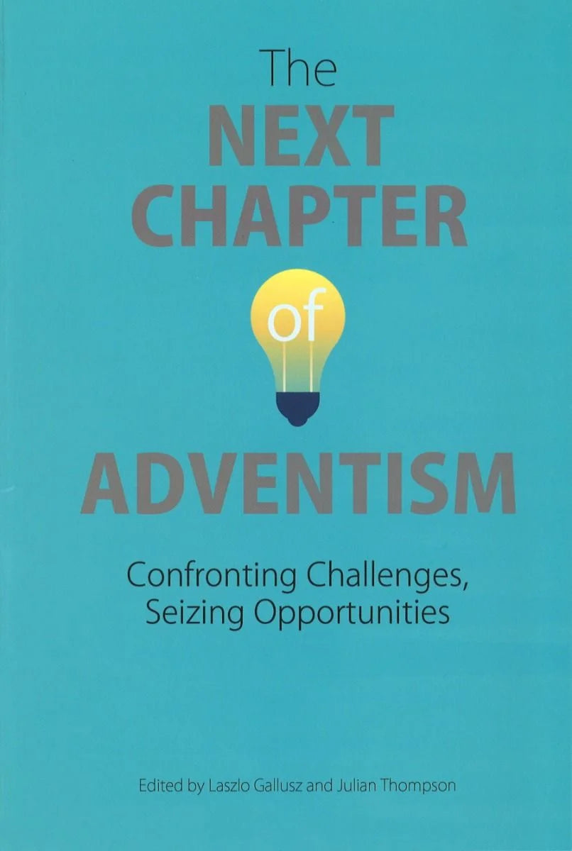 The Next Chapter Of Adventism