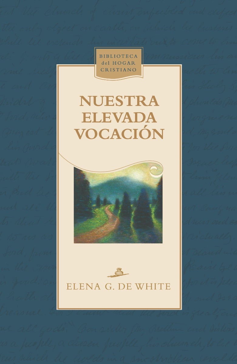 Nuestra Elevada Vocación (2022 Devocional Para Adultos Vespertino - Español)