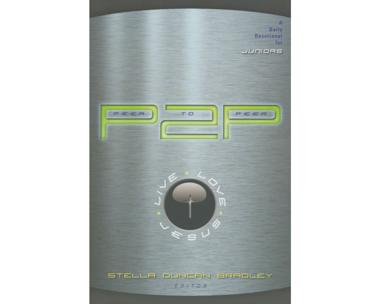P2P Peer To Peer (2025 Juniors Devotional)
