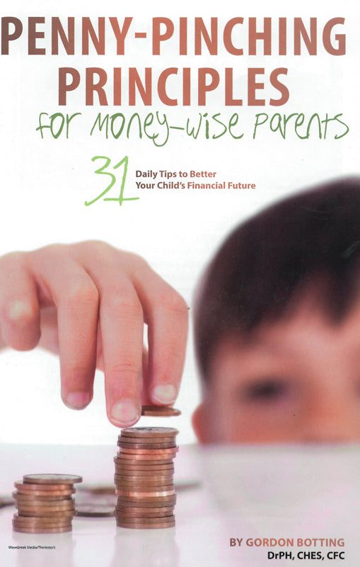 Penny-Pinching Principles for Money-Wise Parents