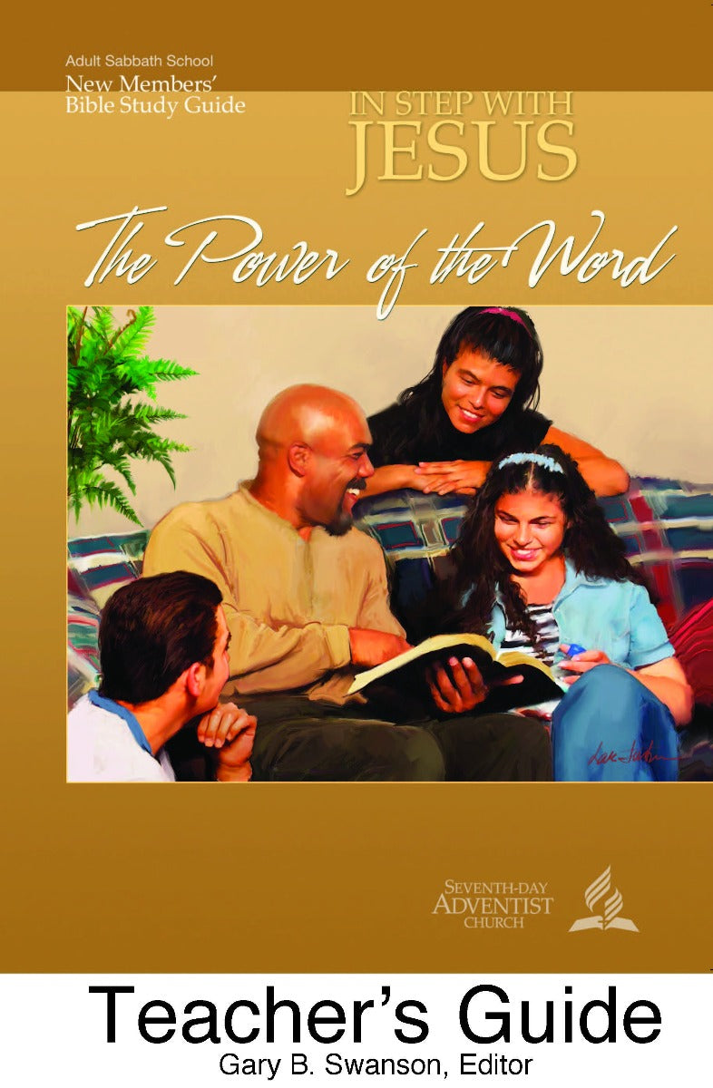 The Power of The Word - Teacher's Guide (In Step With Jesus: New Members' Bible Study Guide #3)