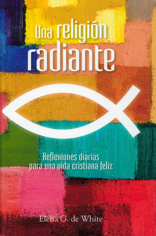 Una religión radiante (2018 Evening Devotional) (Espanol)