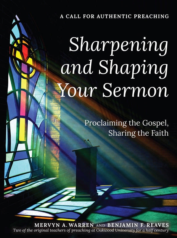 Sharpening and Shaping Your Sermon