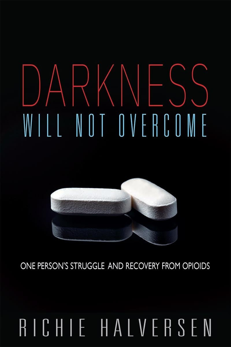 Darkness Will Not Overcome - (By Richie Halversen)