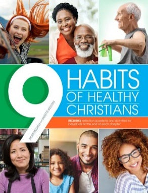 9 Habits Of Healthy Christians