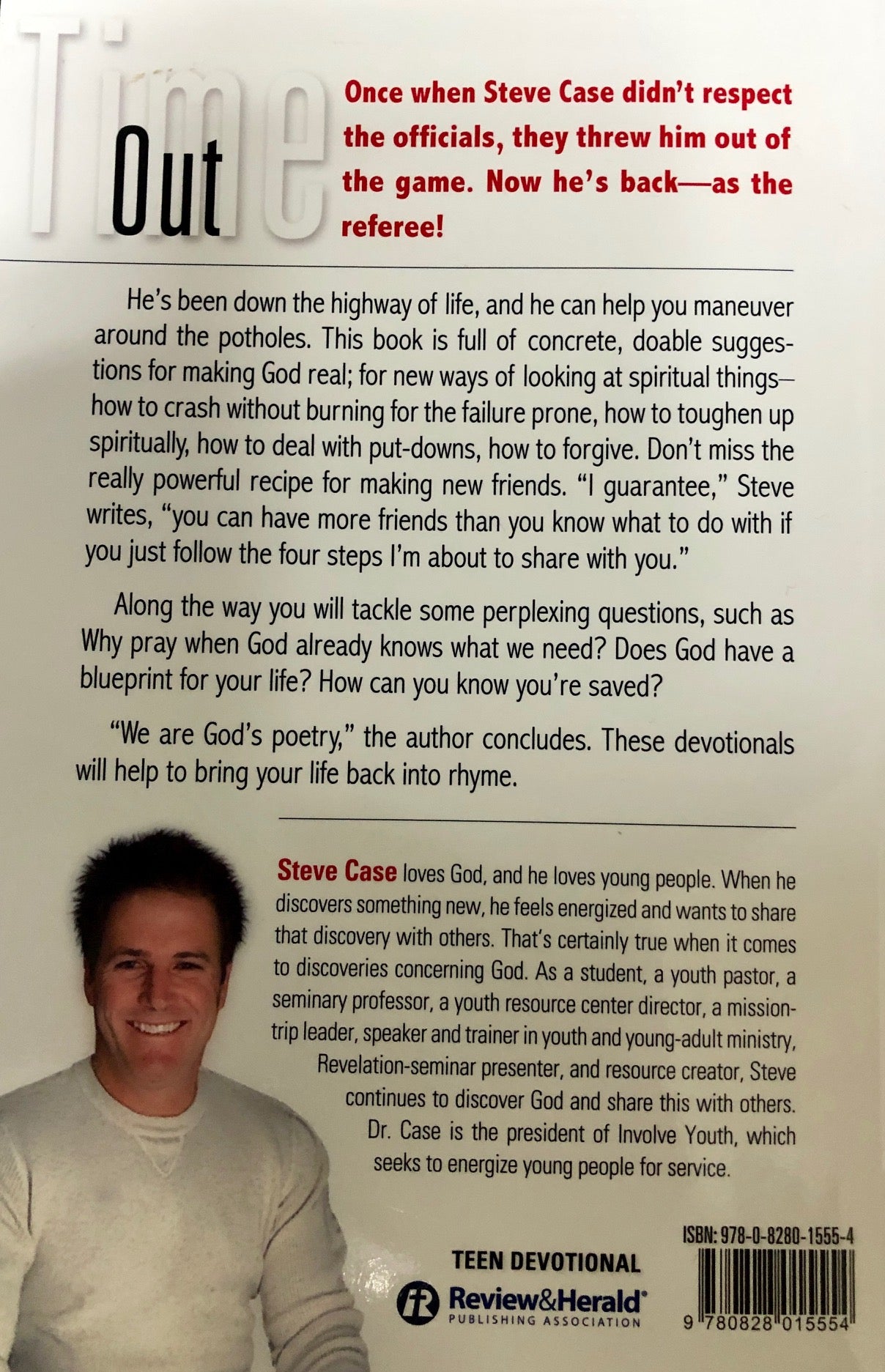 Time Out : Quick Devotions For Teens By Steve Case