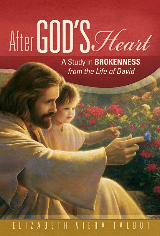 After God'S Heart - (By Elizabeth Talbot)