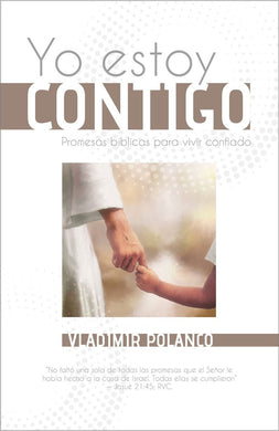 Yo estoy Contigo: Promesas Bi­blicas Para Vivir Confiados (2023 Devocional para Adultos - Spanish)