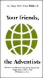Your Friends  the Adventists  Package of 100 (Hour with your Bible Tracts)