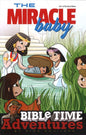 The Miracle Baby (Bible Time Adventures)