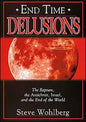 End Time Delusions