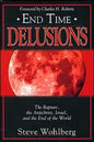 End Time Delusions