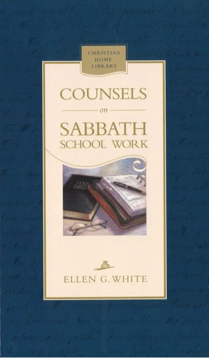 Counsels on Sabbath School Work