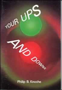 Your Ups and Your Downs