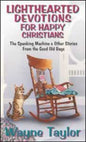 Lighthearted Devotions for Happy Christians