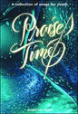 Praise Time! - Words and Music Edition