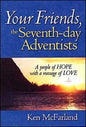 Your Friends  the Seventh-day Adventists