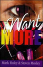 I Want More