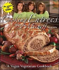 Cooking Entrees with the Micheff Sisters