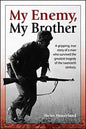 My Enemy  My Brother