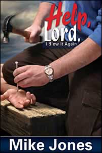 Help  Lord  I Blew It Again