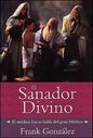 El Sanador Divino (Espanol)