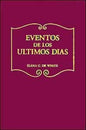 Eventos de los Últimos Días - Edición de regalo (Español)