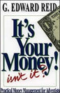 It's Your Money! (Isn't It?)