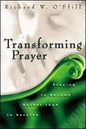 Transforming Prayer