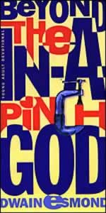 Beyond the In-a-Pinch God