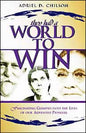 They Had a World to Win