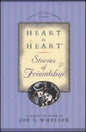 Heart to Heart Stories of Friendship