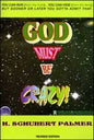 God Must Be Crazy